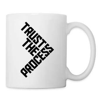 trust the process Quote - Mug - white - Right