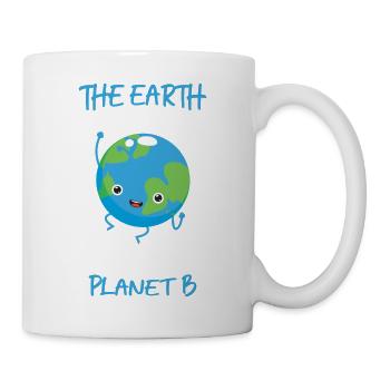 Klimawandel ist real und es gibt keinen Planet B - Tasse - Weiß - Rechts
