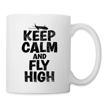 Keep Calm & Fly High Proverbe amusant du - Mug blanc - blanc - Droite