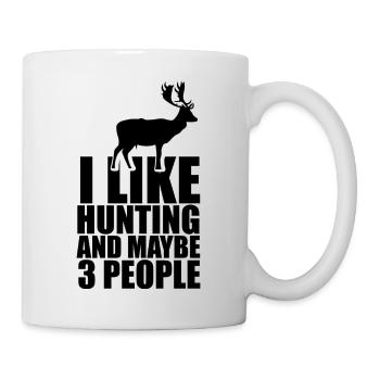I Like Hunting And Maybe 3 People - Tasse - Weiß - Rechts