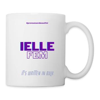 #pronounsarebeautiful ielle/fem - Mug blanc - blanc - Droite