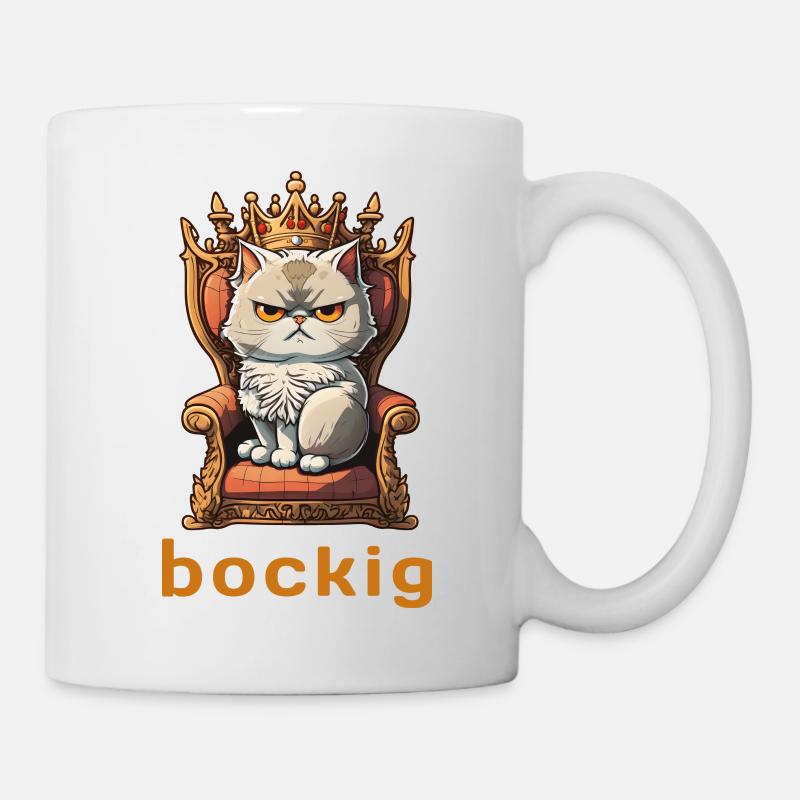 Bockig Katze Thron Krone Kater Grimmig Spruch Stur - Tasse - Weiß