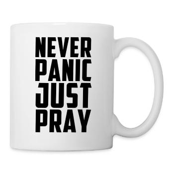 Ne paniquez jamais, priez simplement - Mug blanc - blanc - Droite