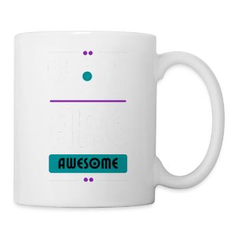 You are Awesome - Tasse - Weiß - Rechts
