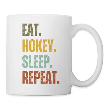 EAT HOKEY SLEEP REPEAT - Mug - white - Right