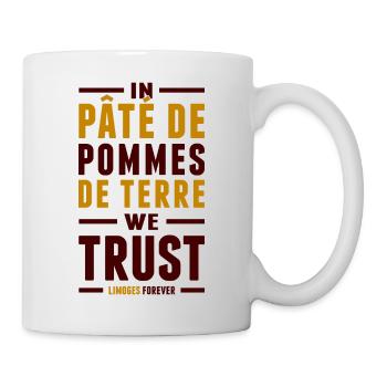 In pâté de pommes de terre we trust - Mug blanc - blanc - Droite