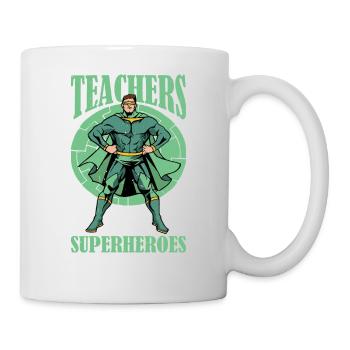 Teachers Are Just Superheroes In Disguise 17 - Tasse - Weiß - Rechts