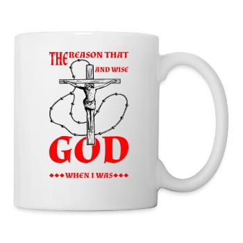 God Protected Me When I Was Young And Stupid 5 - Tasse - Weiß - Rechts