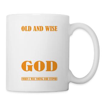 God Protected Me When I Was Young And Stupid 6 - Tasse - Weiß - Rechts