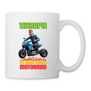 Ich brauche keine Therapie, ich fahre Motorrad - Tasse - Weiß - Rechts
