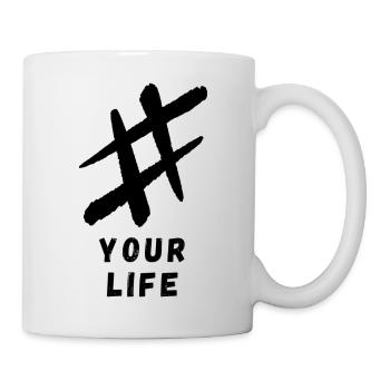 YOUR LIFE - Tasse - Weiß - Rechts