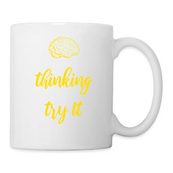 C’est ce qu’on appelle penser que vous devriez l’essayer un jour - Mug blanc - blanc - Droite