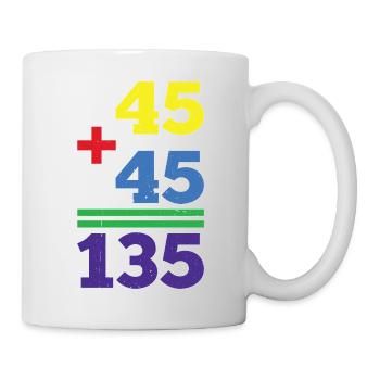 45 + 45 = 135 29 - Tasse - Weiß - Rechts