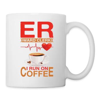 Er ward clerk i run on coffee 6 - Mug - white - Right