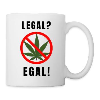 Legal? Egal! Keine Drogen - Tasse - Weiß - Rechts