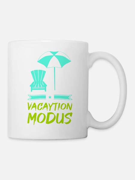 vacation modus - Tasse - Weiß