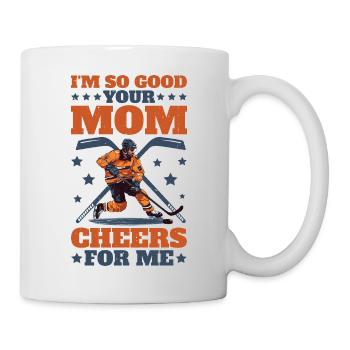 I'm So Good Your Mom Cheers For Me 5 - Tasse - Weiß - Rechts
