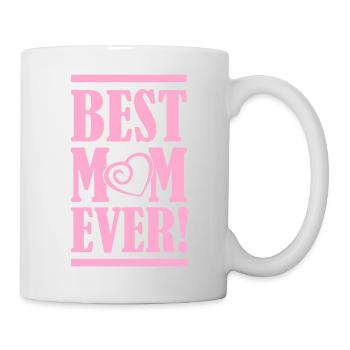 best mom ever - Tasse - Weiß - Rechts