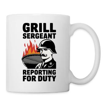 Grill Sergeant Reporting For Duty - Mug - white - Right