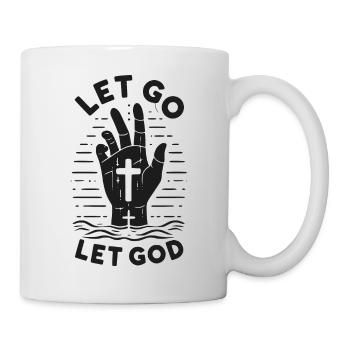 Lass los, lass Gott - Tasse - Weiß - Rechts