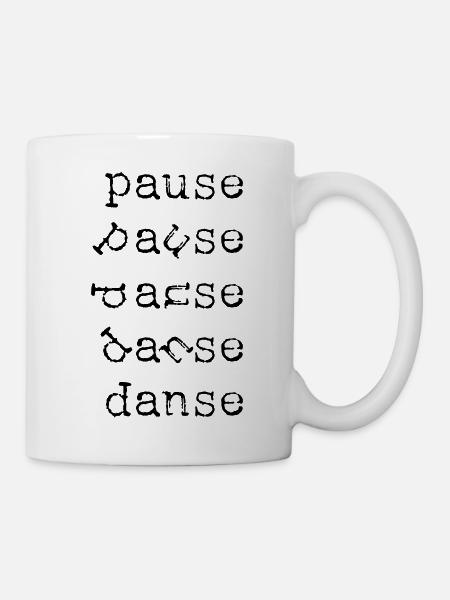 PAUSE DANSE - Mug blanc - blanc
