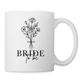 Bride to be - Flowers - Tasse - Weiß - Rechts