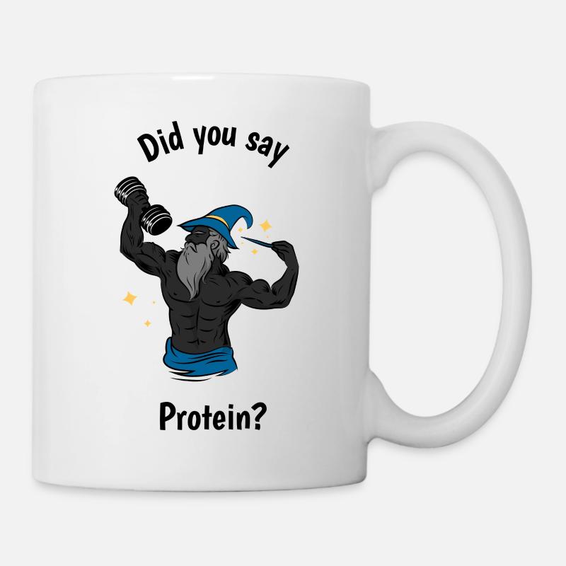 Sagten Sie Protein? - Tasse - Weiß