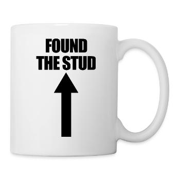 Found The Stud Carpenter Humor Funny Men's Stu - Mug - white - Right