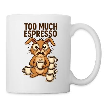 Too Much Espresso Bunny Animals Design Breakfast - Mug - white - Right