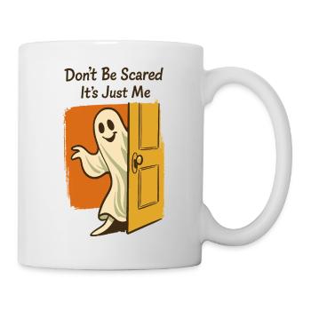 Hab keine Angst, es gibt nur mich, Ghost, Halloween - Tasse - Weiß - Rechts