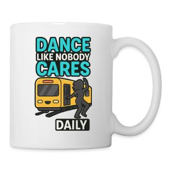 Dance like no one else - Mug - white - Right
