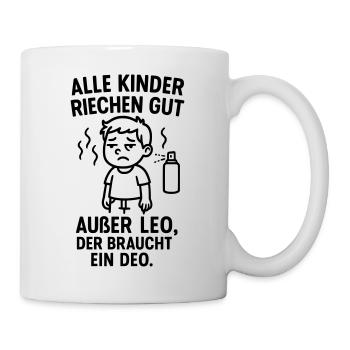 leo braucht deo spruch - Tasse - Weiß - Rechts