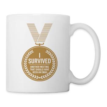 J’ai survécu à une autre réunion Email Home Office Office - Mug blanc - blanc - Droite