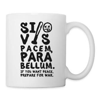 Si Vis Pacem para Bellum – Latin Saying - Mug - white - Right