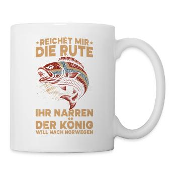 Reichet Mir Die Rute Ihr Narren Der König Norwegen - Tasse - Weiß - Rechts