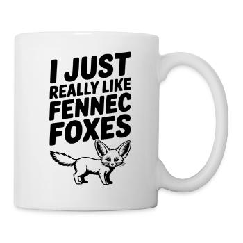I Just Really Like Fennec Foxes - Mug - white - Right