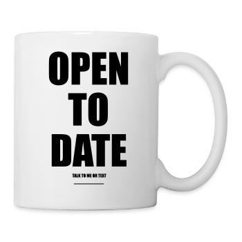 Open To Date – Wear Words - Tasse - Weiß - Rechts