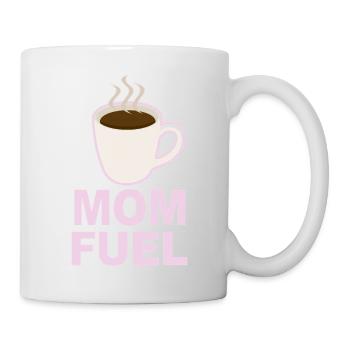 Mom Fuel – Coffee Powered Mom Design - Tasse - Weiß - Rechts