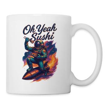 Astronaut auf Rakete: Oh Yeah Sushi Galaxie Design - Tasse - Weiß - Rechts