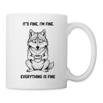 Its Fine Im Fine Coffee Wolf Humor - Mug - white - Right