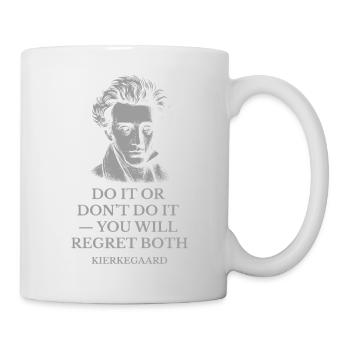 Kierkegaard-Zitat – Dare It Or Don't It - Tasse - Weiß - Rechts
