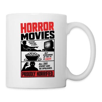 Horror Is Easy Proudly Horrified - Mug - white - Right