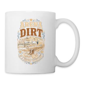 Rodeo American Arena Dirt Is Family Tradition - Mug - white - Right