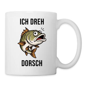 Ich Dreh Dorsch Angeln Fisch Humor Spruch - Tasse - Weiß - Rechts