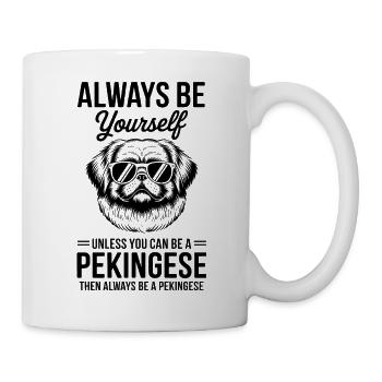 Pekingese Spruch Witz Lustiges Pekingese Geschenk  - Tasse - Weiß - Rechts