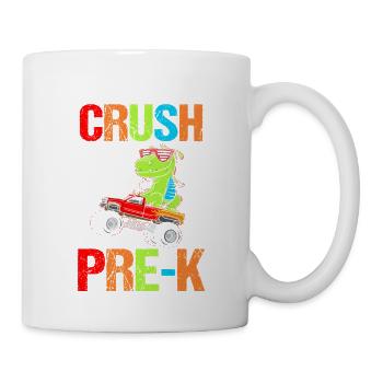 I'm Ready To Crush Pre-K Back To School Student - Tasse - Weiß - Rechts