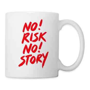 No risk no story - Tasse - Weiß - Rechts