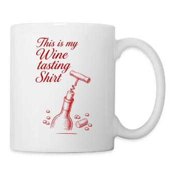 Weinliebhaber, das ist meine Weinverkostung. - Tasse - Weiß - Rechts