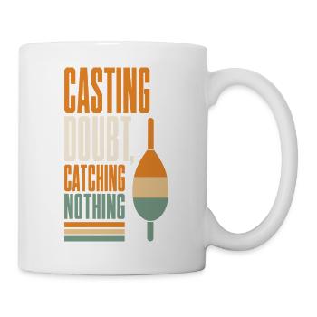 Angeln – Casting Doubt, Catching Nothing - Tasse - Weiß - Rechts