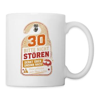30 Geburtstag Geschenk Lustiger Spruch Humor - Tasse - Weiß - Rechts